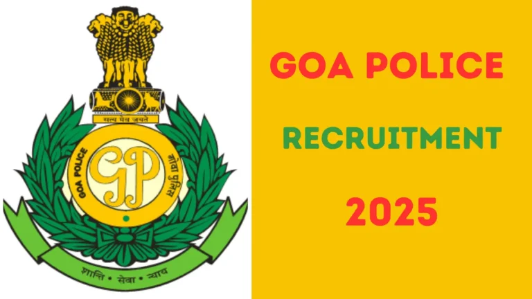 Goa Police Recruitment Soon!